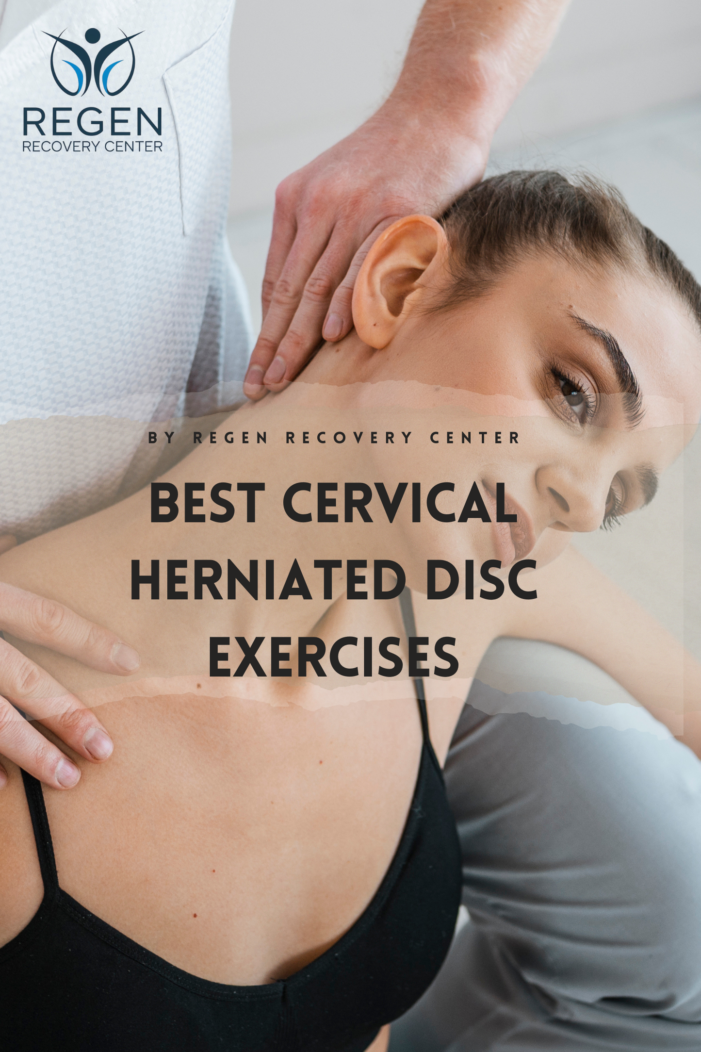 Neck pain. Best Cervical Herniated Disc Exercises